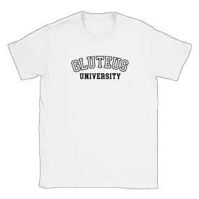 Gluteus University - T-shirt