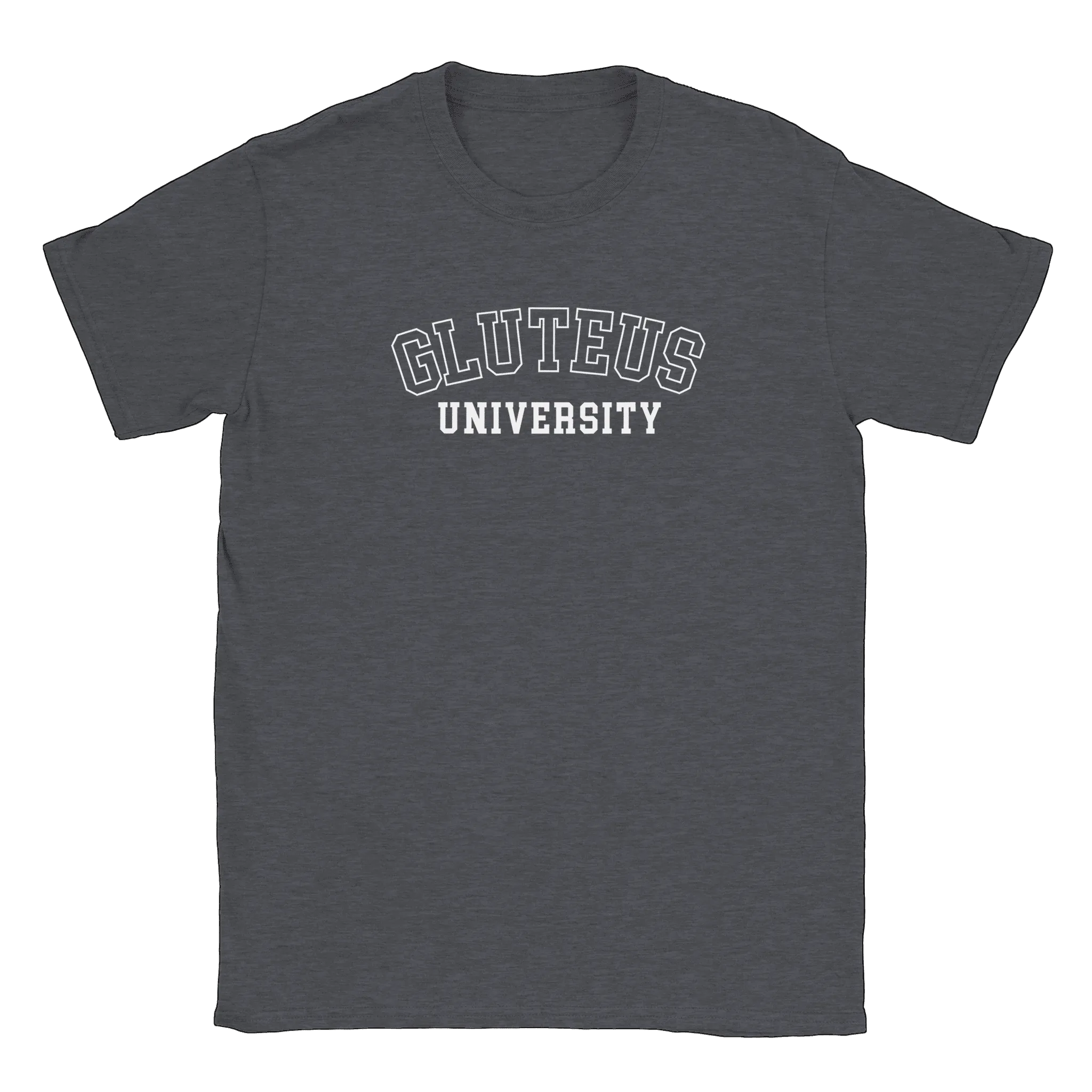 Gluteus University - T-shirt