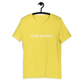 K'EM WARM! T-Shirt