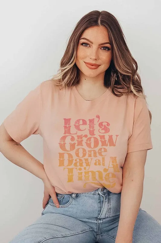 LET'S GROW ONE DAY GRAPHIC TEE